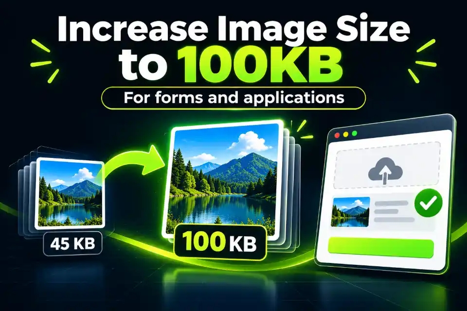 How to Increase Image Size to 100KB Online for Free